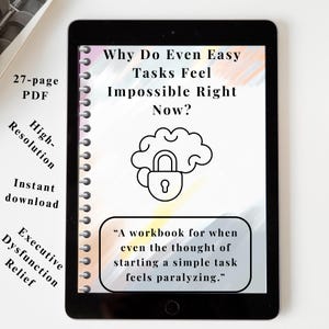 Peut inclure: Un cahier d'exercices numérique affiché sur une tablette noire. Le titre est "Pourquoi même les tâches faciles semblent-elles impossibles maintenant ?" avec une illustration d'un cerveau verrouillé. Le texte "Un cahier d'exercices pour quand même la pensée de commencer une tâche simple semble paralysante" est également visible.