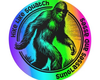 Sasquatch Sticker Hiker Decal "Hike Like Squatch" Sticker