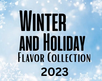 2023-2024 WINTER HOLIDAY SEASONAL 2023 Sweetened Lip Balms - Made Fresh Same Day - Fast Shipping - Pick Your Flavors