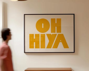 Oh Hiya-Druck, senfgelbes Wandbild, markante Typografie, Eingangsbereich-Dekoration