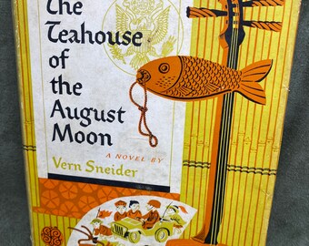 The Teahouse of the August Moon by Vern Sneider