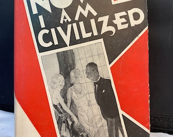 Now I am Civilized by Eugene Henry Huffman Satire on the White Mans Civilization