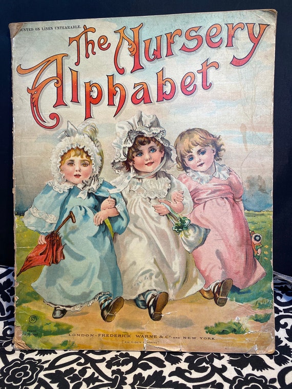 Vintage Children’s Book “The Nursery Alphabet” London Fredrick Warne & Co and New York