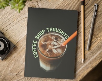Coffee Journal, Coffee Shop Notebook, Softcover Lined Journal, Gift for Writers, Coffee Lover Gift, Journaling Notebook
