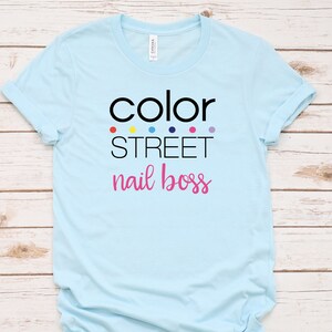 Color Street Stylist Shirt Nail Boss 