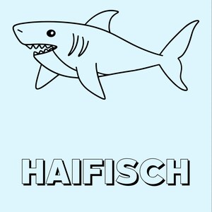 May include: A black and white cartoon shark illustration on a light blue background with a wavy border. The German word "HAIFISCH" is written in bold, black letters below the shark.