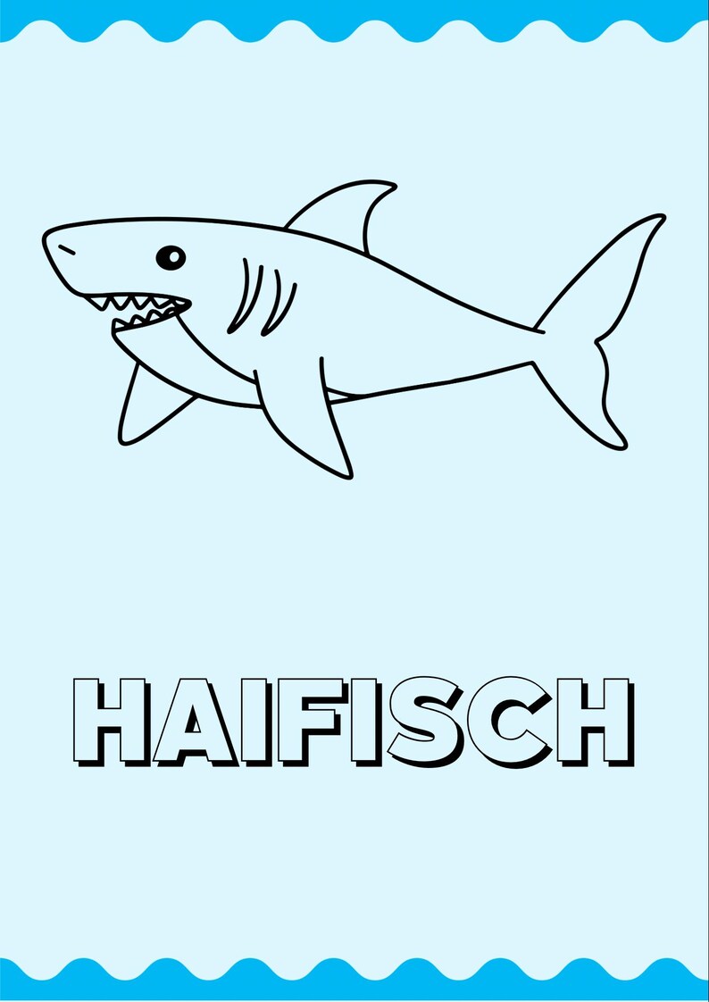 May include: A black and white cartoon shark illustration on a light blue background with a wavy border. The German word "HAIFISCH" is written in bold, black letters below the shark.
