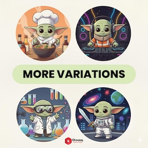 May include: Four circular illustrations featuring a green alien character in different professions. The alien is a chef, a DJ, a scientist, and an astronaut. The text "MORE VARIATIONS" is in a green rectangle. The logo "Choosey Arts & Crafts" is at the bottom.