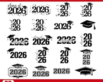 May include: A collection of black and white graduation-themed SVG designs. The designs include the text "2026" and "class of" with graduation caps. The image also includes the text "20 PNG, SVG, AI, EPS DESIGNS".