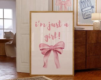 I'm Just A Girl Poster: Feminine Decor (Digital Download)