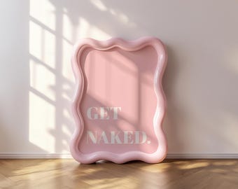 Pink Get Naked Poster: Bathroom Decor (Digital Download)