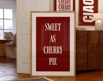 Sweet As Cherry Pie: Retro Quote (Digital Download)