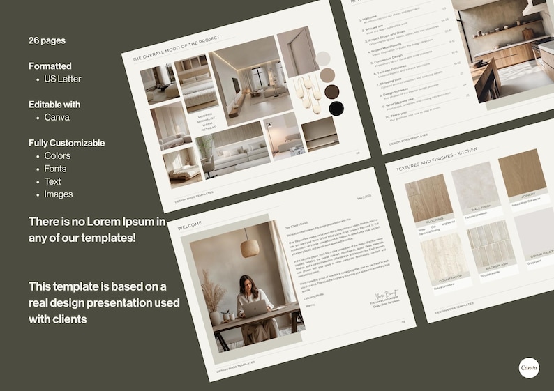 May include: A presentation template with 26 pages, formatted for US Letter. The template is editable with Canva and fully customizable with colors, fonts, text, and images. The pages showcase interior design concepts and include the text "THE OVERALL MOOD OF THE PROJECT" and "WELCOME".