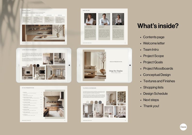 May include: A digital presentation showcasing interior design templates. The presentation includes pages with text and images, including a contents page, welcome letter, team intro, project scope, project goals, moodboards, and shopping lists. The text "What's inside?" is visible.