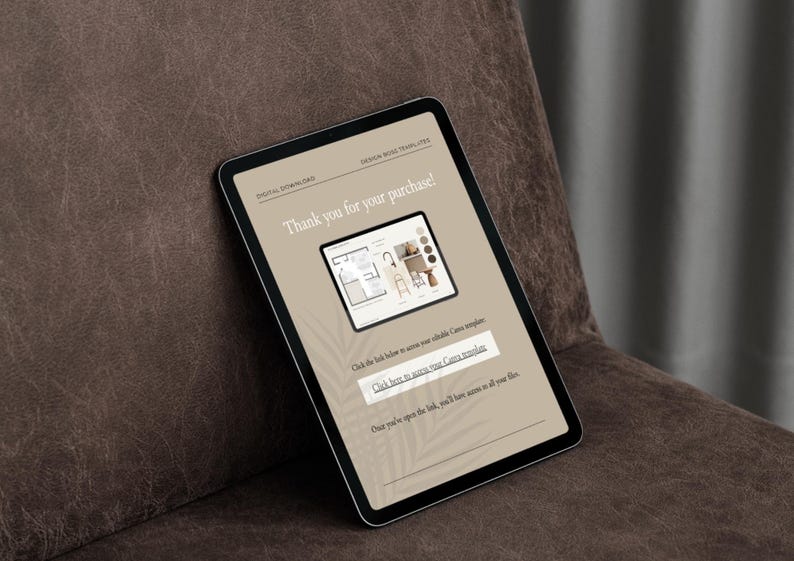 May include: A digital tablet displaying a webpage with the text "Thank you for your purchase!" and a graphic of a room design. The tablet is on a brown surface. The screen also includes a link to access the Canva template.