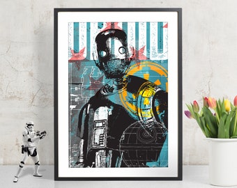 K-2SO Star Wars Rogue One Art Print, Star Wars Fan Art Print, Star Wars Poster, Geekery Art, Pop Art Star Wars gift