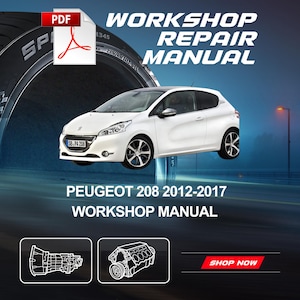 Peugeot 208 2012-2017 Workshop Repair Service Manual PDF Download
