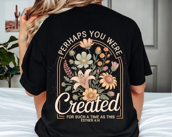 For Such a Time as This PNG | Esther 4:14 Bible Verse Design | Christian Floral Graphic | Faith Shirt Art | Commercial Use PNG