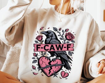 F Caw F Valentine PNG | Gothic Crow Valentine Design | Funny Anti Valentine PNG | Sublimation Valentine Shirt Design | Dark Valentine Art