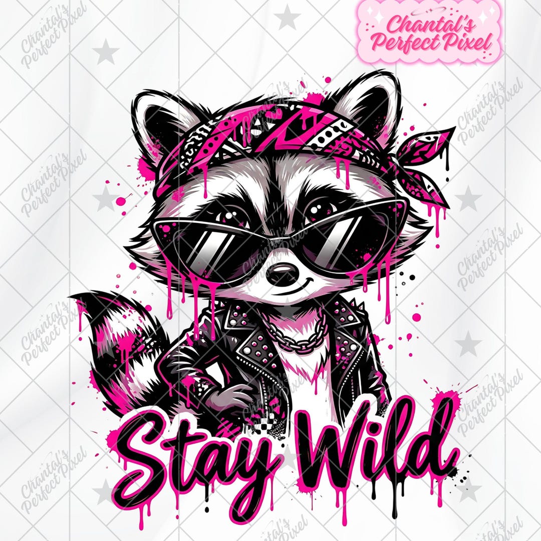 Bold Racoon Stay Wild Raccoon PNG, Sassy Raccoon Clipart, Pink Drip Animal PNG ...