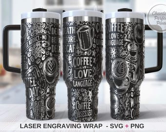 Envoltura láser para vaso de café SVG PNG / Diseño de grabado "El café es mi idioma del amor" / Envoltura de café descafeinado "Muerte antes" / Archivo láser para vaso de 40 oz
