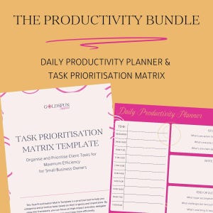 May include: The image shows The Productivity Bundle, including a Daily Productivity Planner and Task Prioritisation Matrix. The template helps organise and prioritise client tasks for maximum efficiency for small business owners. The planner is pink and white.