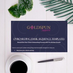 May include: A navy blue card with the text "GOLDSPUN Support" and "ONBOARDING EMAIL SEQUENCE TEMPLATES". A cup of coffee and a pen are on a white wooden surface, with green leaves in the background.
