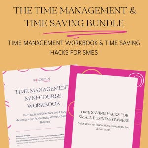 Op de afbeelding: Afbeelding van een tijdmanagementbundel met de tekst "THE TIME MANAGEMENT & TIME SAVING BUNDLE". Het bevat een werkboek en een gids getiteld "TIME SAVING HACKS FOR SMALL BUSINESS OWNERS". De achtergrond is warm goudkleurig.