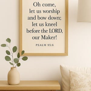 Psalm 95:6 Wall Art – Worship and Kneel Bible Verse Printable | Christian Scripture Digital Print for Home Decor