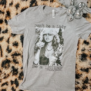 Don&#39;t Be A Lady, Be A Legend Tee
