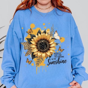 When You Can&#39;t Find The Sunshine Be The Sunshine PNG, Sunflower, Inspirational Quotes PNG, Motivational Phrase Illustrations, Positive Art