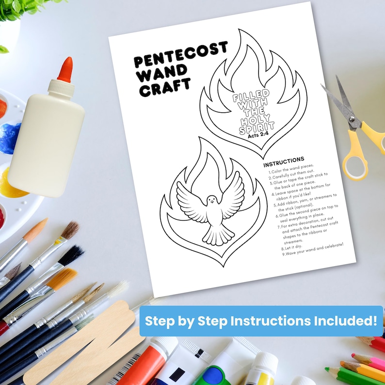 May include: A craft project sheet with the text "Pentecost Wand Craft" and instructions. The sheet features a dove and flame design, with a bottle of glue, paintbrushes, scissors, and paint tubes nearby. The text "Step by Step Instructions Included!" is also visible.