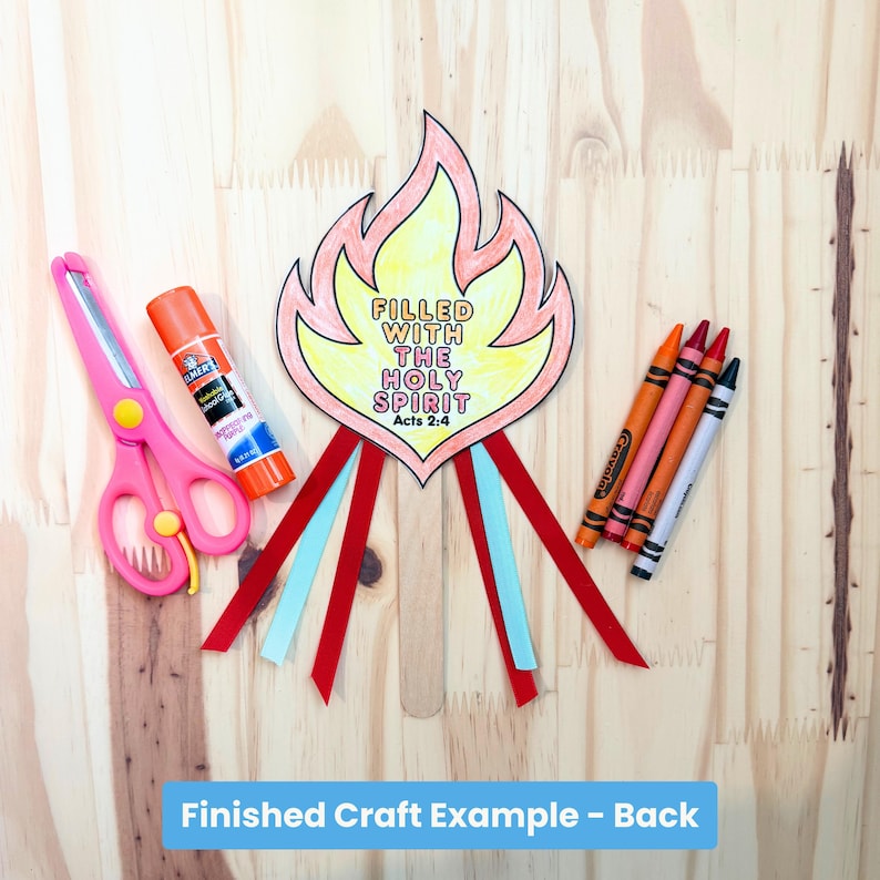 May include: A craft project example featuring a flame-shaped design with the text "FILLED WITH THE HOLY SPIRIT Acts 2:4." The image includes pink scissors, glue, crayons, and red and blue ribbons. The words "Finished Craft Example - Back" are at the bottom.