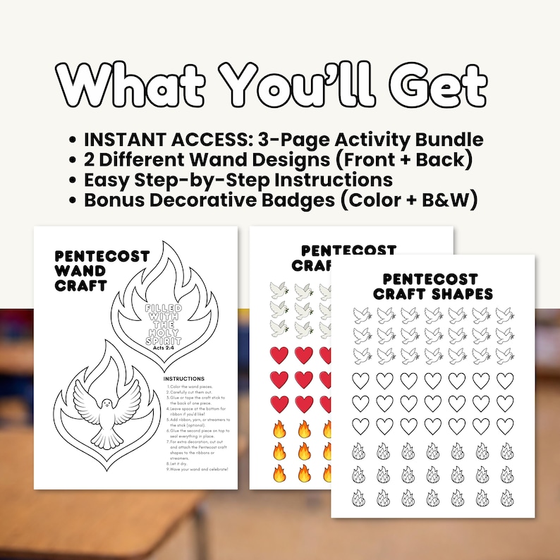 May include: A bundle of Pentecost-themed craft activity pages. The pages include a wand craft with a dove and flames, decorative badges, and craft shapes. The text includes "What You'll Get", "Instant Access", and "Pentecost Craft".