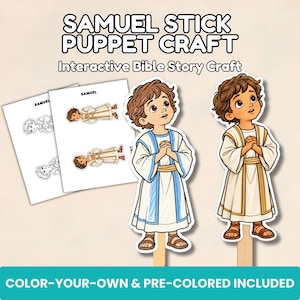 Könnte beinhalten: Ein Samuel-Stabpuppen-Bastelset mit bedruckten Bögen, die auszumalende und bereits kolorierte Illustrationen eines Jungen in einer Robe zeigen. Der Text lautet SAMUEL STICK PUPPET CRAFT, Interactive Bible Story Craft und COLOR-YOUR-OWN & PRE-COLORED INCLUDED.