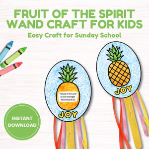 May include: A craft project for kids featuring two pineapple wands with the word "JOY" on them. The wands have blue, yellow, and red ribbons attached. The text "FRUIT OF THE SPIRIT WAND CRAFT FOR KIDS" is at the top.