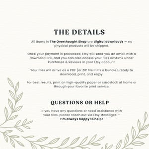 May include: A digital download information sheet from The Overthought Shop, with text in a serif font. The text includes details about digital downloads, Etsy's download process, and printing instructions. Decorative floral elements are in the corners.