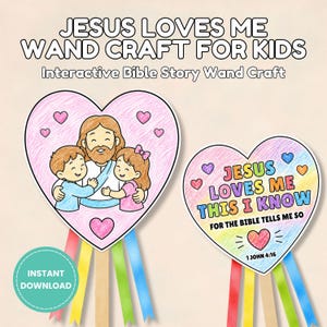 May include: Two heart-shaped paper crafts with wooden sticks and colourful ribbons. One heart shows a coloured illustration of Jesus with two children. The other heart features the text "JESUS LOVES ME THIS I KNOW FOR THE BIBLE TELLS ME SO 1 JOHN 4:16".