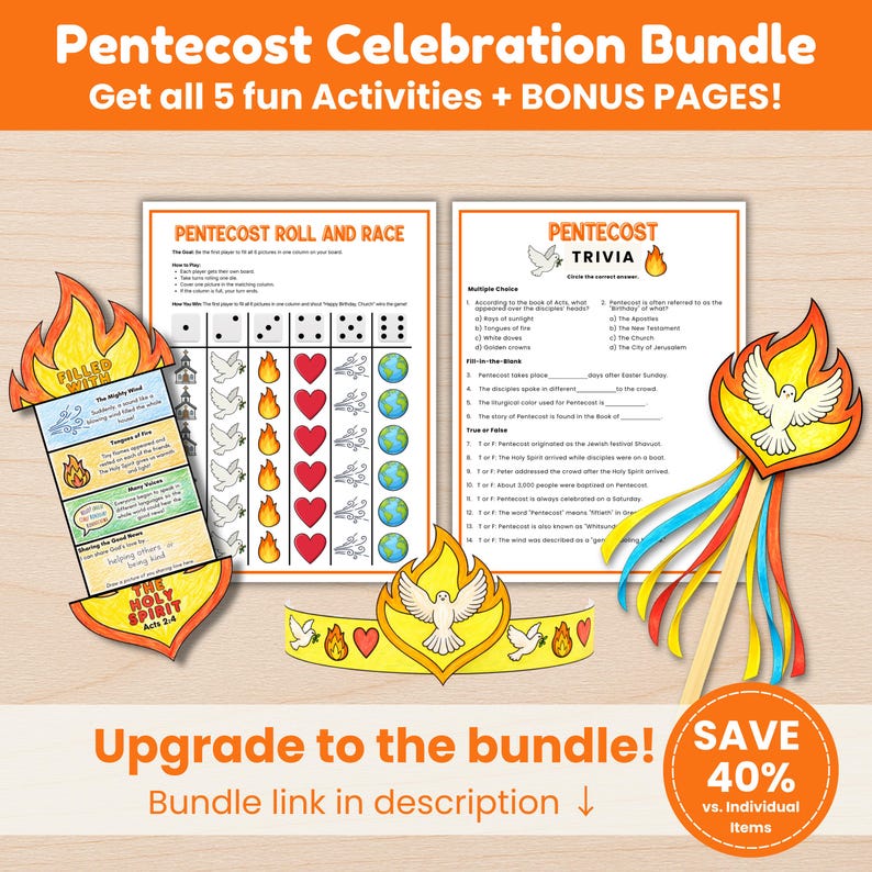 May include: A Pentecost Celebration Bundle with five activities and bonus pages. The image shows a roll and race game, trivia, and decorative elements like a crown and a flame-shaped wand. Text includes "Filled with the Holy Spirit" and "Upgrade to the bundle!"