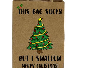 This Bag Sucks But I Swallow High Quality Strong, Sturdy Christmas Gift Bag With Rope Handles. Rude/Inappropriate/Novelty Gift Giving