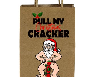 Pull My Christmas Cracker Gift Bag: Rude Novelty Print