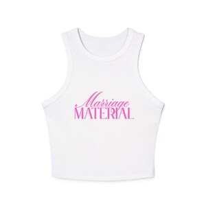 Marriage Material Racer Tank Top, Cute Crop Top, Perfect for Bridesmaids, Engagement Party, Summer Casual Wear, Bridal Shower Gift