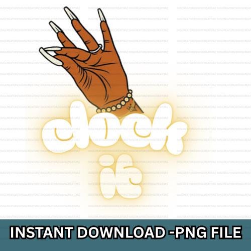 Clock It PNG Viral Tiktok Slang Finger Tap Meme Digital Download Png 
