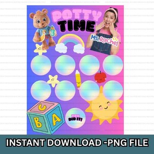 May include: A vibrant digital graphic featuring the words "POTTY TIME" and "Ms. Rachel". The design includes a teddy bear, rainbow, stars, circles, a pencil, an apple, a sun, and a block with letters. The phrase "YOU DID IT!" is also visible.