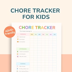 以下が含まれることがあります： 「CHORE TRACKER FOR KIDS」のテキストが入った、子供向けのカラフルな家事トラッカー。トラッカーには、午前、午後、夜のタスクのセクションがあり、毎日の進捗状況をマークするスペースがあります。 ADHDフレンドリーのステッカーが隅にあります。