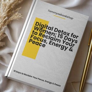 Digital Detox for Women – 15-Day Printable Self-Care Challenge