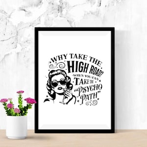 Funny Sarcastic PNG: Why Take The Psycho Path - Retro Design