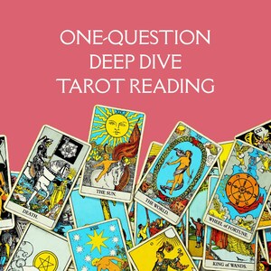 Tarot Reading – One-Question Deep Dive Tarot Reading - Made to Order Digital Download Message + PDF