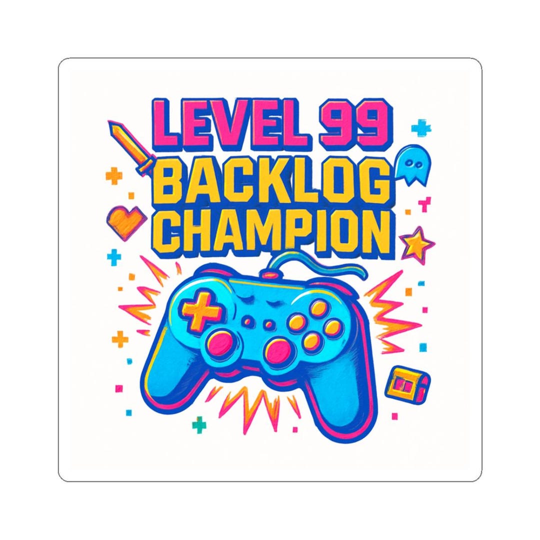 Level 99 Backlog Champion Sticker | Gamer Controller Kiss-cut Sticker ...