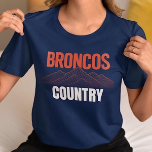 Broncos Country Unisex T-Shirt, Denver Broncos Game Day Gear